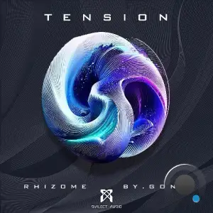  Rhizome & By.Gone - Tension (2024) 