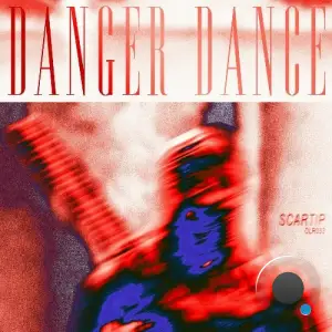  Scartip - Danger Dance (2024) 