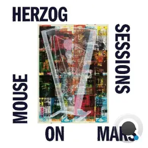  Mouse On Mars - Herzog Sessions (2024) 