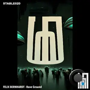  Felix Bernhardt - Rave Ground (2024) 