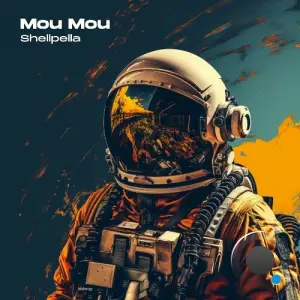  Mou Mou - Shellpella (2024) 