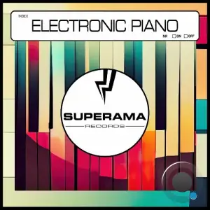  Superama - Electronic Piano (2024) 