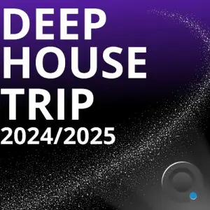  Deep House Trip (2024/2025) (2024) 