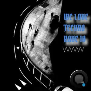  We Love Techno Rave 10 (2024) 