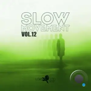  Slow Movement, Vol. 12 (2024) 
