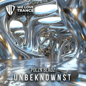  Polzn Bladz - Unbeknownst (2024) 