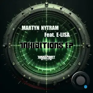  Martyn Nytram - Inhibitions (2024) 