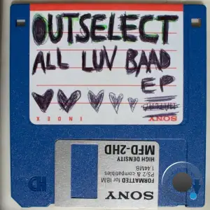  Outselect - All Luv Baad (2024) 