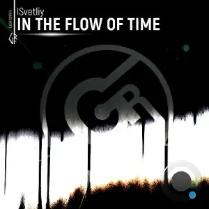  Isvetliy - In The Flow Of Time (2024) 