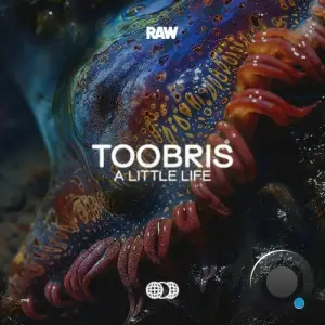  Toobris - A Little Life (2024) 
