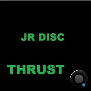  JR Disc - THRUST (2024) 