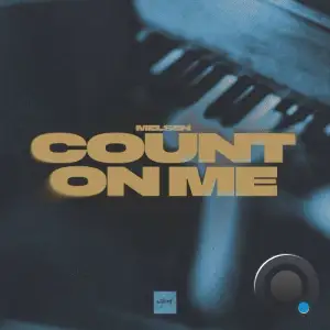  Melsen - Count On Me (2024) 