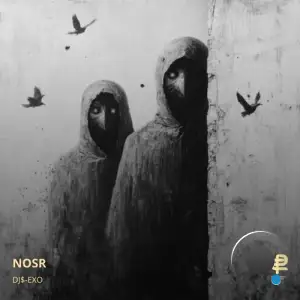  DJ$-Exo - Nosr (2024) 