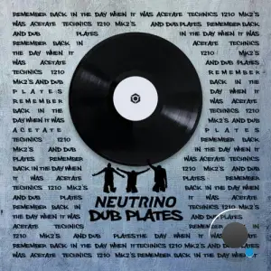  Neutrino - Dub Plates (2024) 