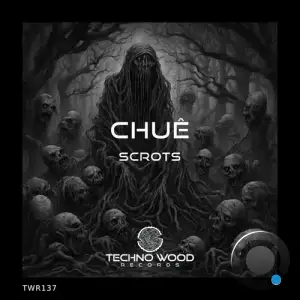 Chue - Scrots (2024) 