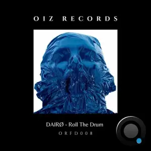  DAIRO - Roll The Drum (2024) 
