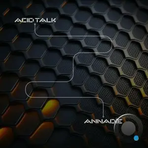  ANNADÏE - Acid Talk (2024) 