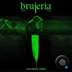  Luca Agnelli - BRUJERIA Luca Agnelli Remix (2024) 
