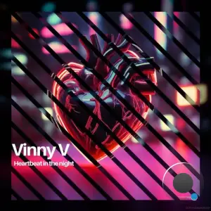  Vinny V - Heartbeat In The Night (2024) 
