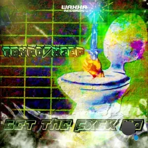  Trypdo - GET THE FXCK UP (2024) 