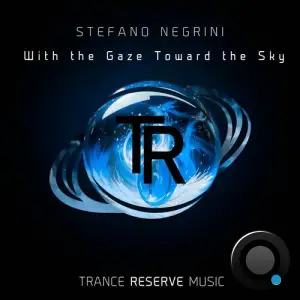  Stefano Negrini - With the Gaze Toward the Sky (2024) 