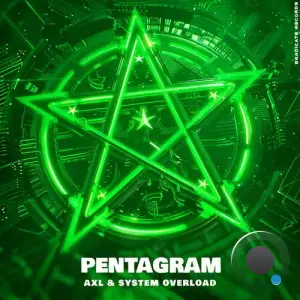  AXL And System Overload - Pentagram (2024) 