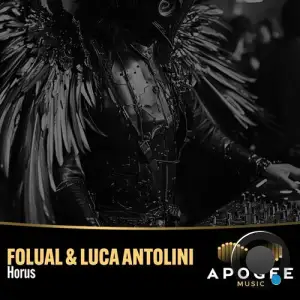  FOLUAL And Luca Antolini - Horus (2024) 