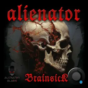  Alienator (IT) - Brainsick (2024) 