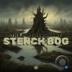  The Dirtmerchant - Stench Bog (2024) 