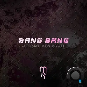  Alex Farell - Bang Bang (2024) 