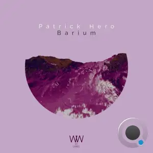  Patrick Hero - Barium (2024) 