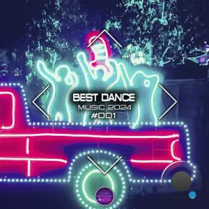  XM - Best Dance Music 2024 #001 (2024) 