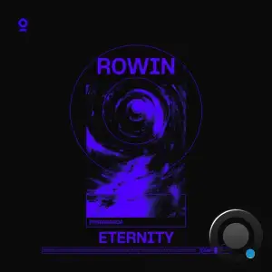  Rowin - ETERNITY (2024) 