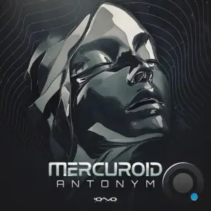  Mercuroid - Antonym (2024) 
