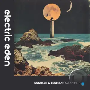  Uushken & TRUMAN - Ocean Hits (2024) 
