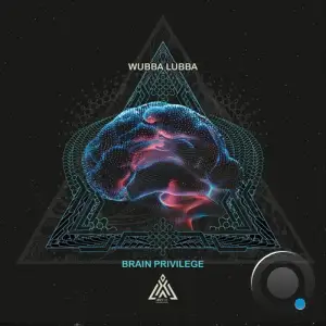  Wubba Lubba - Brain Privilege (2024) 