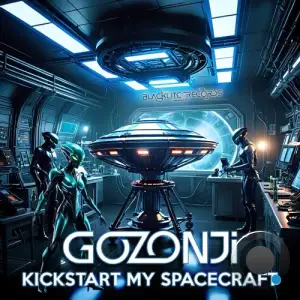  Gozonji - Kickstart My Spacecraft (2024) 