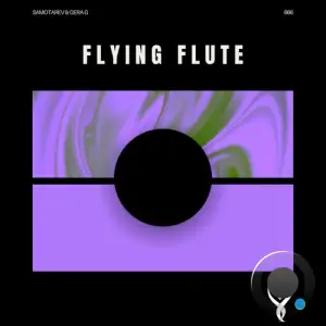  Samotarev & Gera G - Flying Flute (2024) 