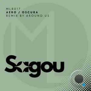  Sagou - Aero / Oscura (2024) 