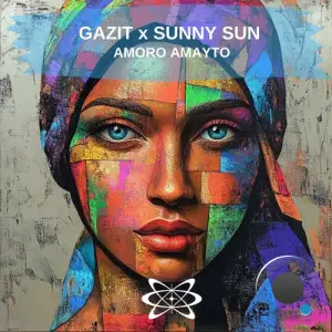  Gazit & Sunny Sun - Amoro Amayto (2024) 