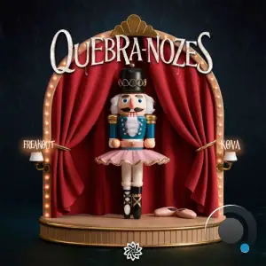  Freakout & Kova - Quebra Nozes (2024) 