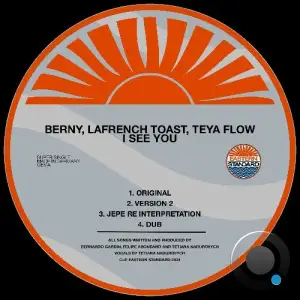  Berny, Lafrench Toast & Teya Flow - I See You (2024) 