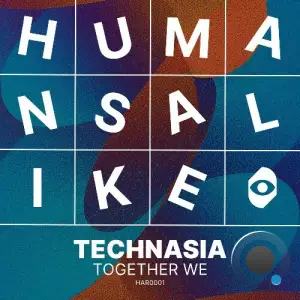  Technasia - Together We (2024) 