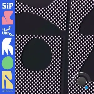 Sip - Leos Ultras (2024) 
