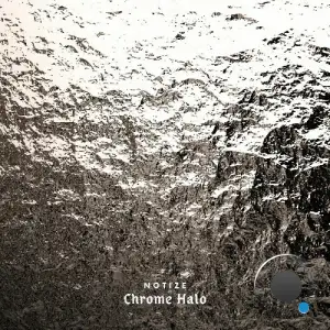  Notize - Chrome Halo (2024) 