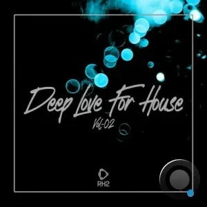  Deep Love for House, Vol.02 (2024) 