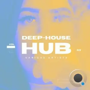  Deep-House Hub, Vol. 3 (2024) 