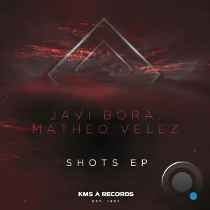  Javi Bora & Matheo Velez - Shots (2024) 