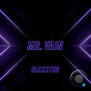  Blexxter - Mr. Vain (2024) 