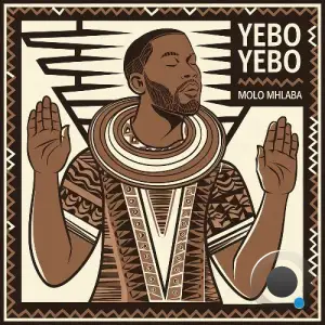  Yebo Yebo - Molo Mhlaba (2024) 